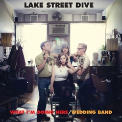 What I'm Doing Here / Wedding Band - Single