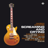 Screaming and Crying - Various Artists