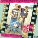 Peter & The Test Tube Babies - I'm the Leader of the Gang