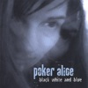 Poker Alice - Don't you know