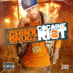 Cocaine Riot 2 - Chinx Drugz Cocaine Riot 2 - Chinx Drugz