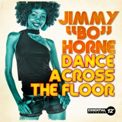 Jimmy "Bo" Horne - Dance Across the Floor