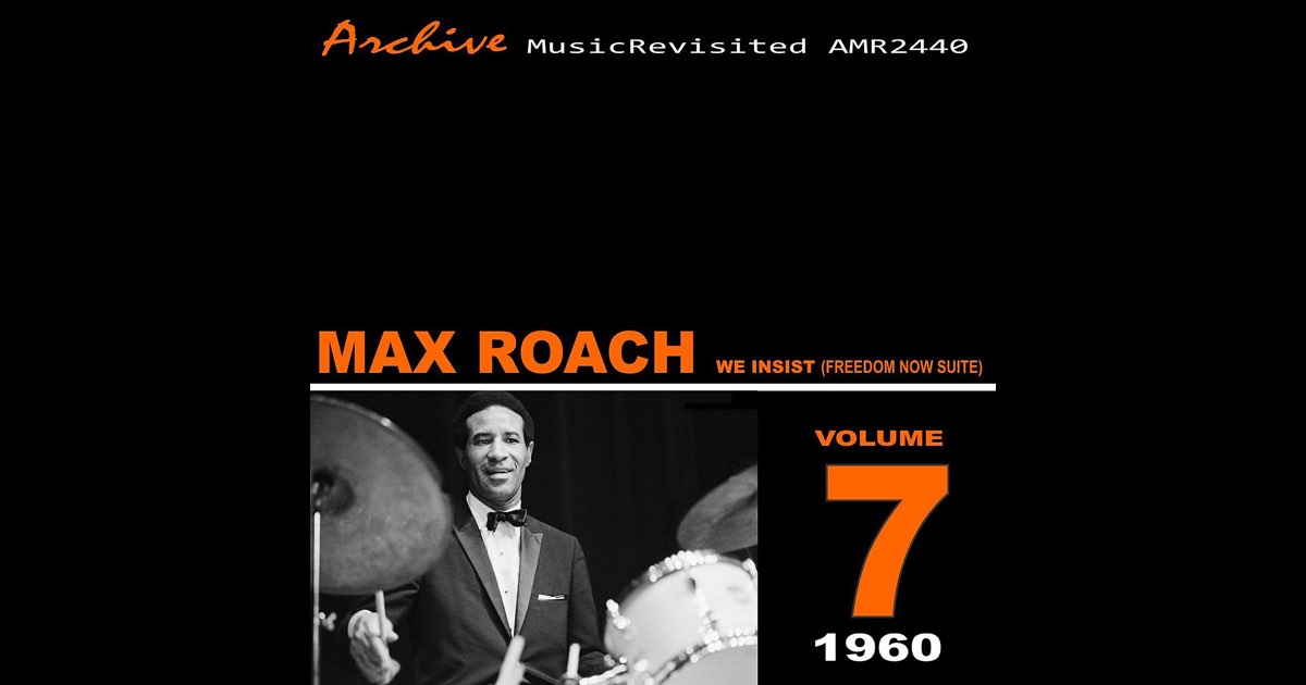 We Insist! Max Roach's - Freedom Now Suite | National Museum
