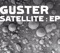 Satellite [The Astronauts Remix] - Guster lyrics