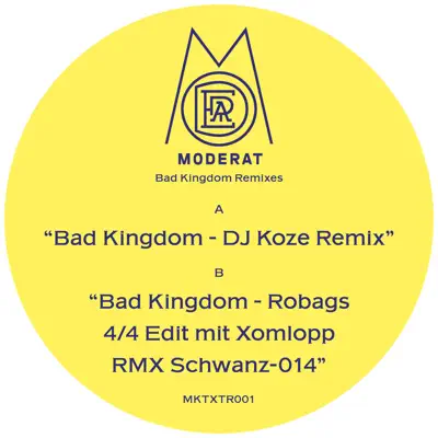Bad Kingdom (DJ Koze Remix & Robag Wruhme Edit) - EP - Moderat