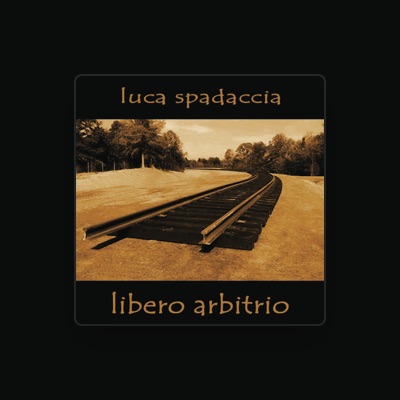 Listen to Luca Spadaccia, watch music videos, read bio, see tour dates & more!