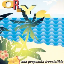 Una Propuesta Irresistible - Orly Una Propuesta Irresistible - Orly