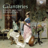 Les Galanteries: Mandolin Music from 18th-Century Paris artwork