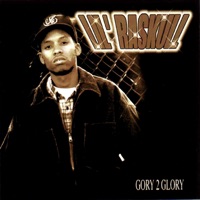 Gory 2 Glory - Lil Raskull