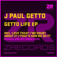 Getto LIfe EP - J Paul Getto