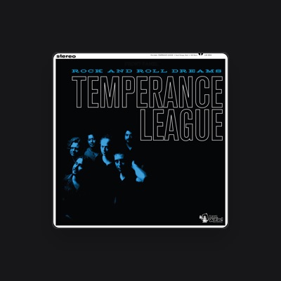 Listen to Temperance League, watch music videos, read bio, see tour dates & more!