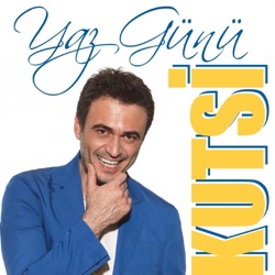 Kutsi - Yaz Günü