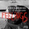 Feelings (feat. Katie Got Bandz) - Bird Bankin Boi lyrics