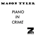 Piano In Crime (Edit)