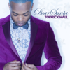 Dear Santa - Todrick Hall