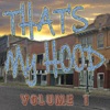 That's My Hood, Vol. 1, 2012