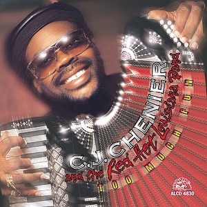 C.J. Chenier & The Red Hot Louisiana Band - Man Smart, Woman Smarter - 排舞 音乐