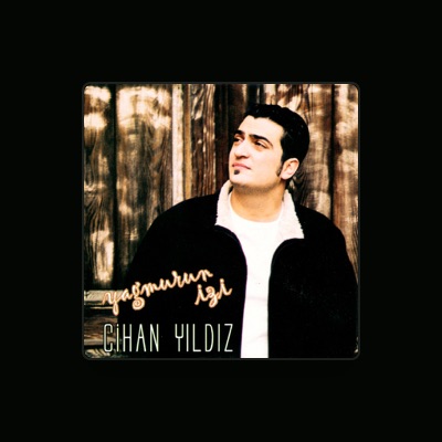 Listen to Cihan Yildiz, watch music videos, read bio, see tour dates & more!