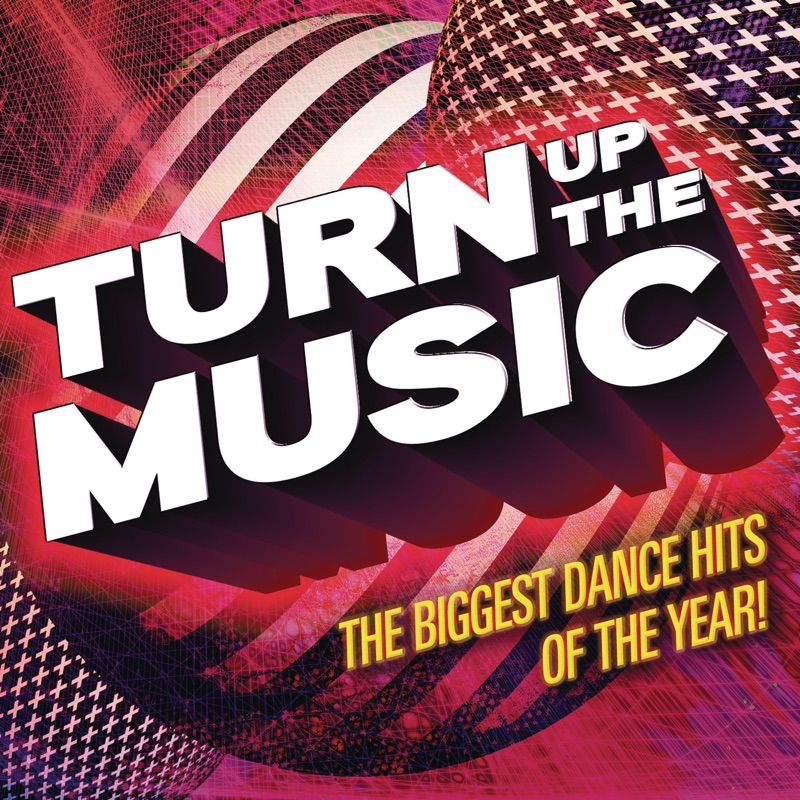 Turn Up the Music