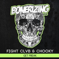 Get Freak - Single - FIGHT CLVB & Chooky
