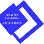 Trouble Blues, Pt. 1