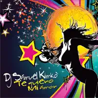 Te Quiero Mi Amor (Original Extended Mix) — DJ Samuel Kimkò