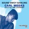 Sound Bwoy Bawling (feat. Joe Lickshot) - Carl Meeks lyrics