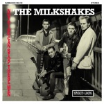 The Milkshakes - Ida Honey (Tell Me You'll Be Mine)