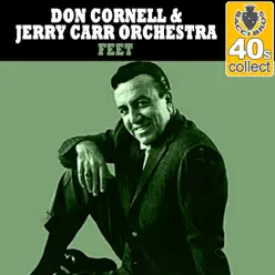 Feet (Remastered) - Single - Don Cornell Feet (Remastered) - Single - Don Cornell