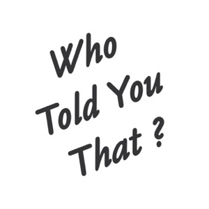 Who Told You That? - Single