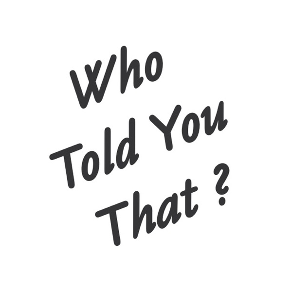 Who Told You That? - Single