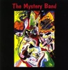 The Mystery Band - History of the Mystery