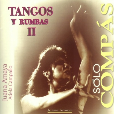 Sólo Compás. Tangos y Rumbas II, Volumen 1
