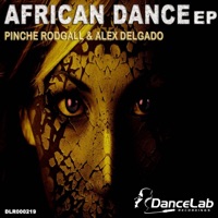 African Dance - Single - Pinche Rodgall & Alex Delgado