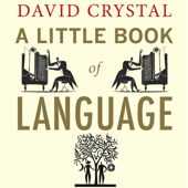 A Little Book of Language (Unabridged)