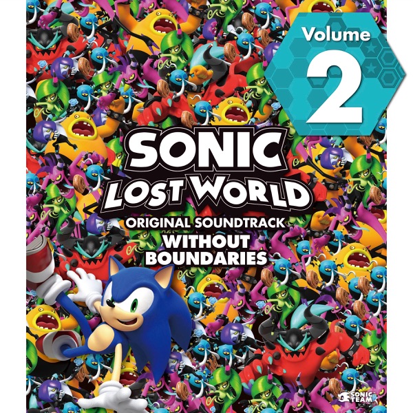 SONIC LOST WORLD ORIGINAL SOUNDTRACK WITHOUT BOUNDARIES Vol. 2