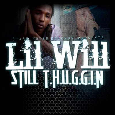 Still T.H.U.G.G.I.N
