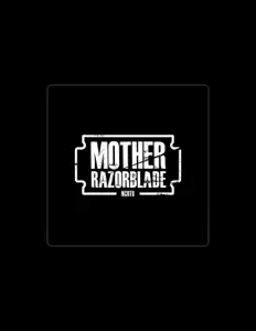 收听 Mother Razorblade、观看音乐视频、阅读小传、查看巡演日期等 ！