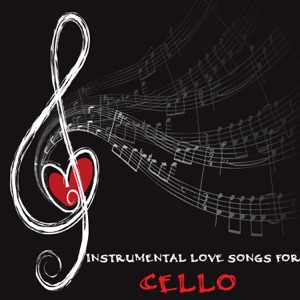Instrumental Love Songs for Cello