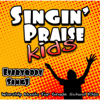 24-7-365 - Singin' Praise Kids