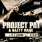 I'm an Alien - Project Pat & Nasty Mane lyrics