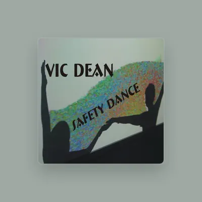 Listen to Vic Dean, watch music videos, read bio, see tour dates & more!