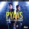 Pyaas - Khiza lyrics