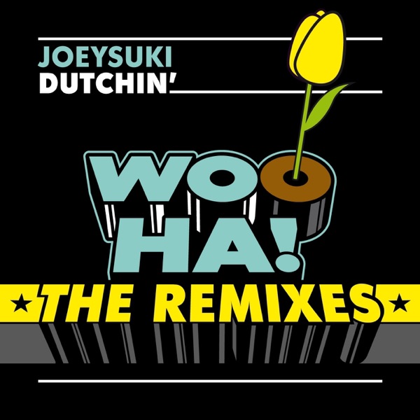 Dutchin' - the Remixes - EP