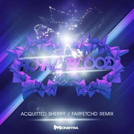 Acquitted Sheriff (FarfetchD Remix) Royal Blood