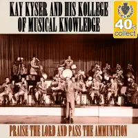 Praise The Lord And Pass The Ammunition (1943) — Kay Kyser And His Kollege Of Musical Knowledge