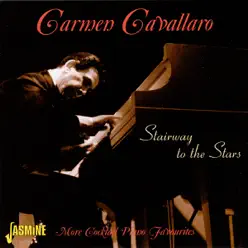 Stairway to the Stars - Carmen Cavallaro Stairway to the Stars - Carmen Cavallaro