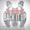 Back It Up - Yung King lyrics