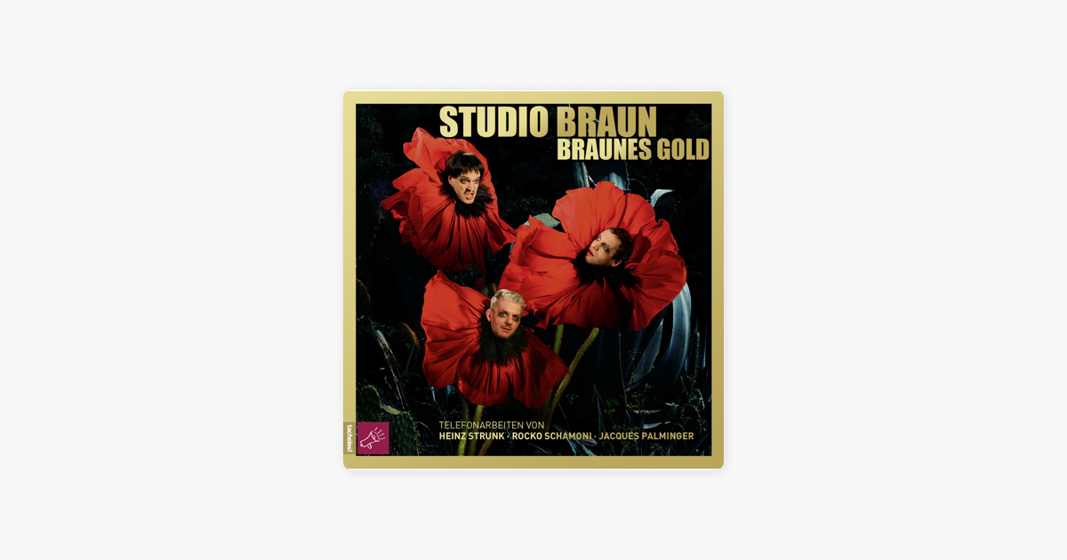 Braunes Gold Von Studio Braun Bei Apple Music