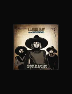 Listen to Claude Hay and the Gentle Enemies, watch music videos, read bio, see tour dates & more!